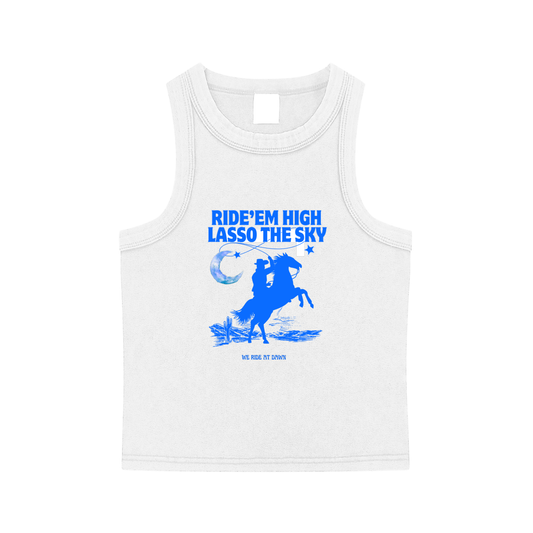 Ride ’Em High Lasso the Sky Tank