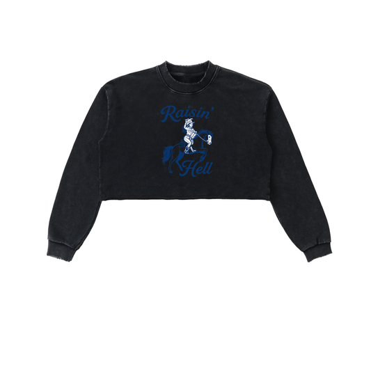 RAISIN’ HELL Cropped Sweatshirt
