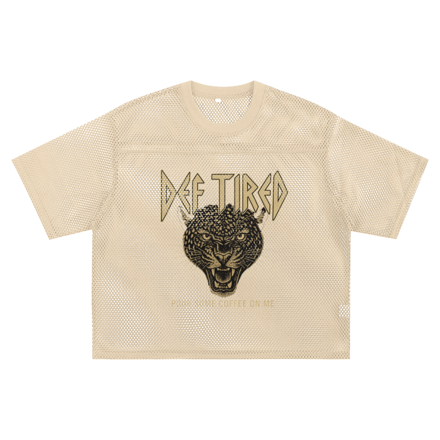 DEF TIRED Mesh Tee